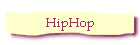 HipHop